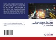 Couverture de Demystifying the Stock Market: A Beginner's Guide to Investing