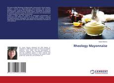 Couverture de Rheology Mayonnaise