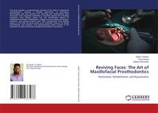 Couverture de Reviving Faces: The Art of Maxillofacial Prosthodontics