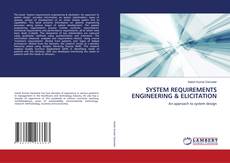Buchcover von SYSTEM REQUIREMENTS ENGINEERING & ELICITATION