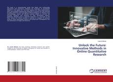 Couverture de Unlock the Future: Innovative Methods in Online Quantitative Research
