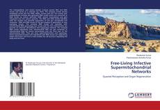 Couverture de Free-Living Infective Supermitochondrial Networks