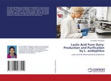 Capa do livro de Lactic Acid from Dairy: Production and Purification by L. acidophilus 