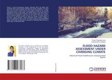 Couverture de FLOOD HAZARD ASSESSMENT UNDER CHANGING CLIMATE