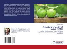 Capa do livro de Structural Integrity of Guava Timber 
