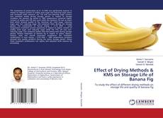 Buchcover von Effect of Drying Methods & KMS on Storage Life of Banana Fig