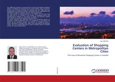 Borítókép a  Evaluation of Shopping Centers in Metropolitan Cities - hoz