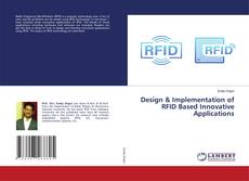 Couverture de Design & Implementation of RFID Based Innovative Applications