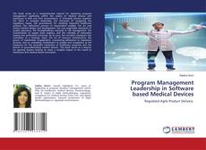 Bookcover of Program Management Leadership in Software based Medical Devices