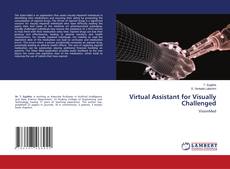 Virtual Assistant for Visually Challenged kitap kapağı
