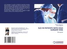 SLO IN PATIENTS WITH HIGH SURGERY RISK的封面