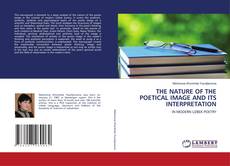 Buchcover von THE NATURE OF THE POETICAL IMAGE AND ITS INTERPRETATION