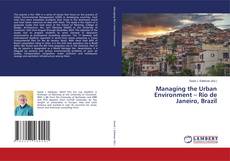 Portada del libro de Managing the Urban Environment – Rio de Janeiro, Brazil