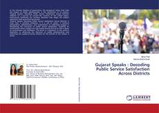Portada del libro de Gujarat Speaks : Decoding Public Service Satisfaction Across Districts