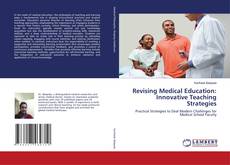 Capa do livro de Revising Medical Education: Innovative Teaching Strategies 