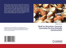 Couverture de Shell to Structure: Coconut Concretes for Eco-Friendly Construction