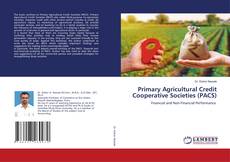 Buchcover von Primary Agricultural Credit Cooperative Societies (PACS)
