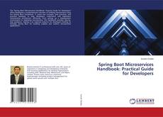 Copertina di Spring Boot Microservices Handbook: Practical Guide for Developers