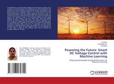 Couverture de Powering the Future: Smart DC Voltage Control with Machine Learning
