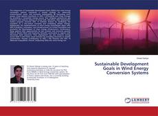 Buchcover von Sustainable Development Goals in Wind Energy Conversion Systems
