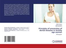 Copertina di Principles of prevention of dental diseases in fertility age women