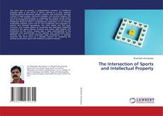 Portada del libro de The Intersection of Sports and Intellectual Property