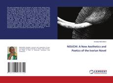 Couverture de NOUCHI: A New Aesthetics and Poetics of the Ivorian Novel