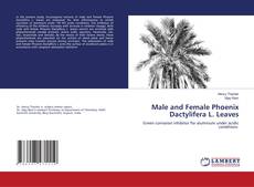 Buchcover von Male and Female Phoenix Dactylifera L. Leaves