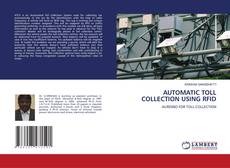 Capa do livro de AUTOMATIC TOLL COLLECTION USING RFID 
