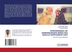 Capa do livro de PERFORMANCE OF NARMADANIDHI BIRDS FED AZOLLA SUPPLEMENT DIET 