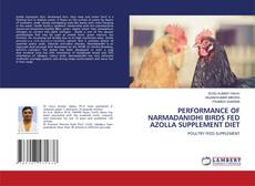 Couverture de PERFORMANCE OF NARMADANIDHI BIRDS FED AZOLLA SUPPLEMENT DIET