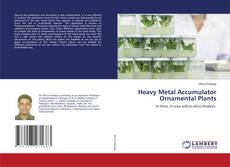 Couverture de Heavy Metal Accumulator Ornamental Plants