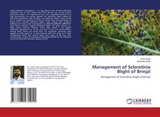 Portada del libro de Management of Sclerotinia Blight of Brinjal