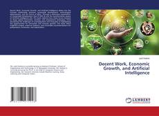 Portada del libro de Decent Work, Economic Growth, and Artificial Intelligence