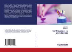 Copertina di Controversies in Endodontics