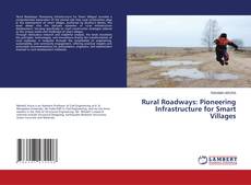 Buchcover von Rural Roadways: Pioneering Infrastructure for Smart Villages