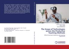 Couverture de The Scope of Technologies across the Productive Teaching Methods
