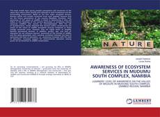 Couverture de AWARENESS OF ECOSYSTEM SERVICES IN MUDUMU SOUTH COMPLEX, NAMIBIA