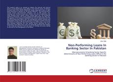 Bookcover of Non-Performing Loans In Banking Sector In Pakistan