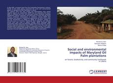 Capa do livro de Social and environmental impacts of Maryland Oil Palm plantations 