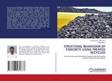 Buchcover von STRUCTURAL BEHAVIOUR OF CONCRETE USING TREATED RECYCLED