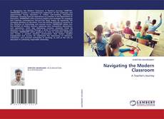 Couverture de Navigating the Modern Classroom