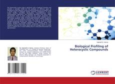 Couverture de Biological Profiling of Heterocyclic Compounds