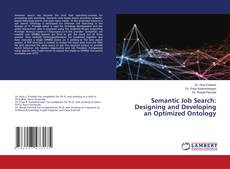 Bookcover of Semantic Job Search: Designing and Developing an Optimized Ontology