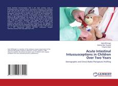 Couverture de Acute Intestinal Intussusceptions in Children Over Two Years