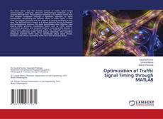 Portada del libro de Optimization of Traffic Signal Timing through MATLAB