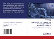 Capa do livro de MicroRNAs and Telomerase Gene Expression in Alzheimer's Disease 