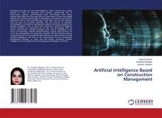 Buchcover von Artificial Intelligence Based on Construction Management