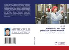 Capa do livro de Soft sensor and feed prediction control method 