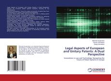 Bookcover of Legal Aspects of European and Unitary Patents: A Dual Perspective